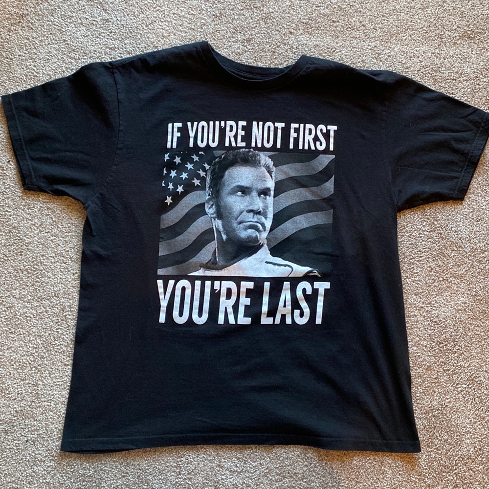 Talladega Nights Ricky Bobby Black T-shirt XL If you ain’t first you’re last